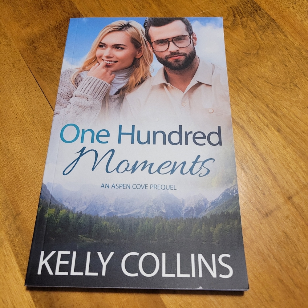 One Hundred Moments By Kelly Collins (Aspen Grove Prequel) Paperback Book